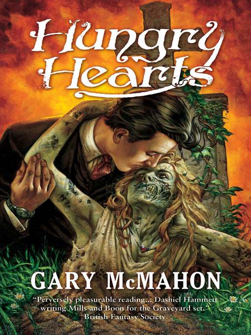 Title details for Hungry Hearts by Gary McMahon - Available